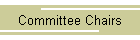 Committee Chairs