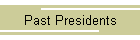 Past Presidents