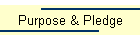 Purpose & Pledge